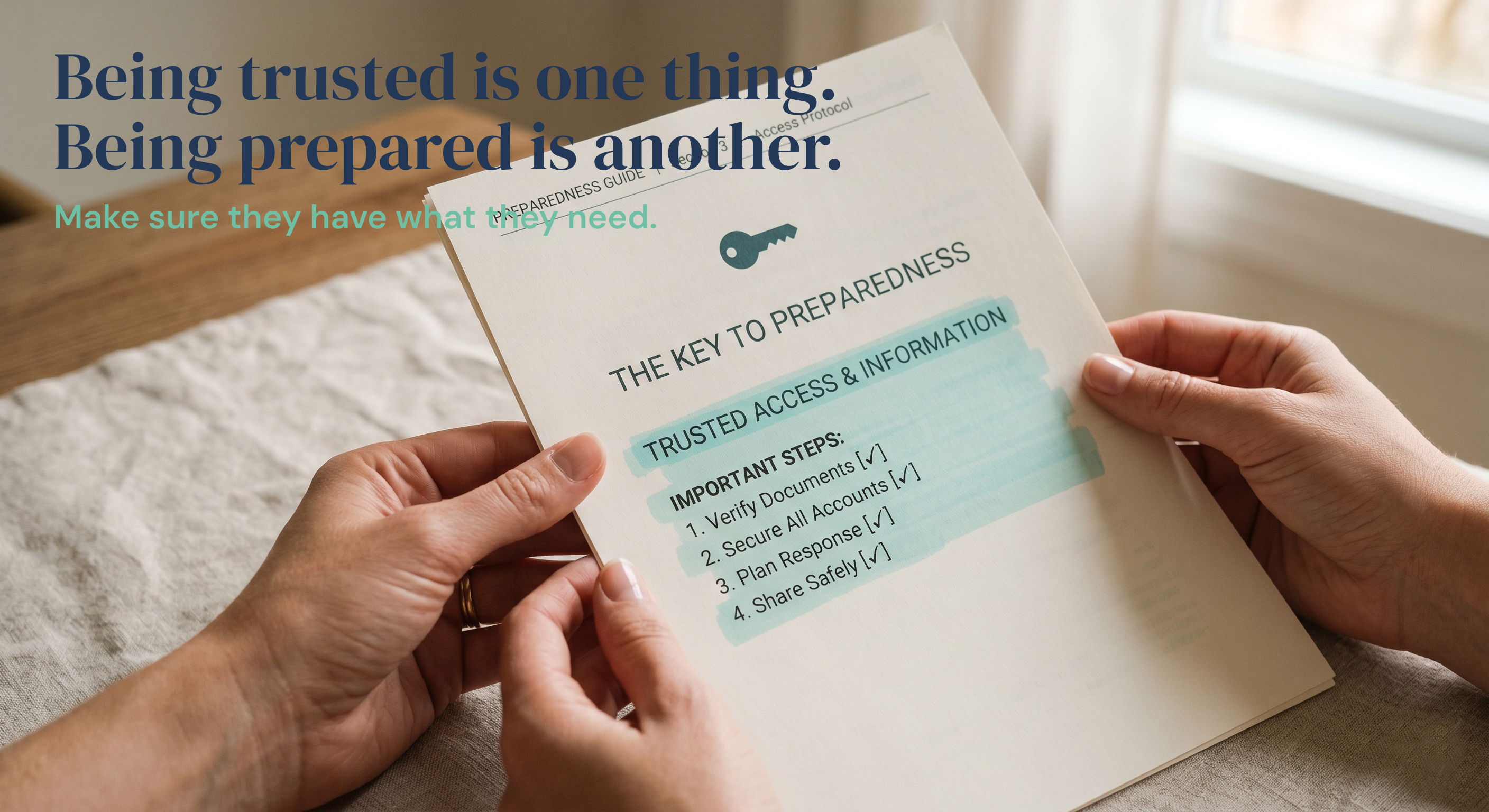 What information should your trusted person have access to?